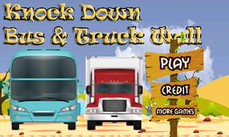 Knock Down Big Bus and Monster Truck Wall Affiche