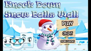 Knock Down Snow Balls Wall Cartaz