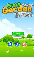 Fruit Swap - Garden Blast Poster