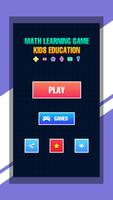 Math Learning Game - Kids Education الملصق