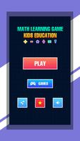 Math Learning Game - Kids Education Poster