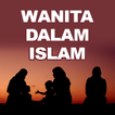 Wanita Dalam Islam