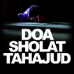 Doa Setelah Sholat Tahajud