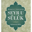 Seyr-ü Sülûk | Manevi Yolculuk