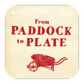 Paddock to Plate