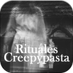 Rituales de Creepypastas