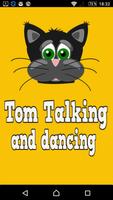 Tom Talking And Dancing Affiche