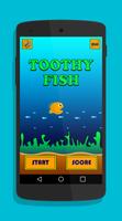 🐠 Toothy Fish 🐠 โปสเตอร์