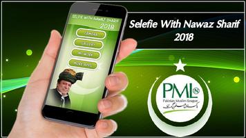 Selfie With Nawaz Sharif 2018 الملصق