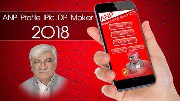 ANP Profile Pic DP Maker 2018 Affiche