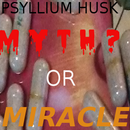 Psyllium   MYTH or MIRACLE? APK