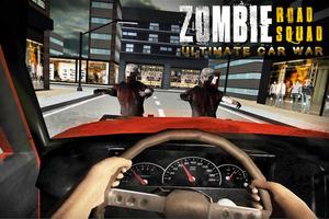 Zombie Road Squad: Car War 3D poster