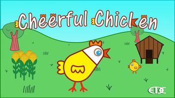 Cheerful Chicken poster