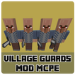 Village Guards MOD MCPE
