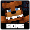 Skins for Minecraft PE - FNAF