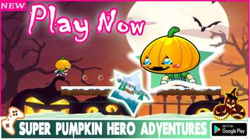Super Pumpkin Hero Adventures โปสเตอร์