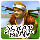 Scrap Mechanic Dwarf APK