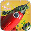 ”Mars Attack