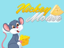 Nickey Mouse : Cheese lover poster