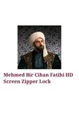 برنامه‌نما Mehmed Fatihi HD Screen Zipper Lock-  محمد الفاتح عکس از صفحه