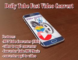 Daily Tube Fast Video convert Plakat