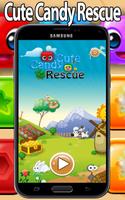 Cute Candy Rescue poster