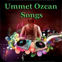 Ummet Ozcan Songs bài đăng
