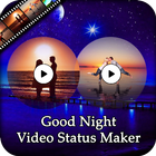 Good Night Video Status Maker 2018 icône