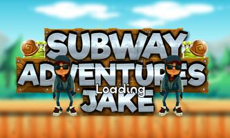 Subway Jake adventures NEW poster