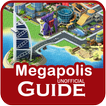 Guide for Megapolis