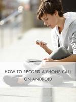 How to record phone call guide capture d'écran 1