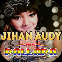 Jihan Audy New Pallapa Terpopuler poster