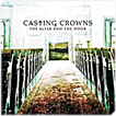 Casting Crowns Lyrics