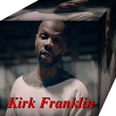 APK Kirk Franklin All Songs