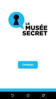 Le Musée Secret plakat