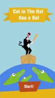 Cat in The Hat has a Bat پوسٹر