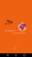 Mobile Live Cam Plakat