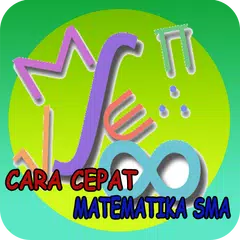 Cara Cepat Matematika SMA アプリダウンロード