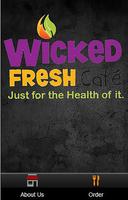 Wicked Fresh Cafe اسکرین شاٹ 2