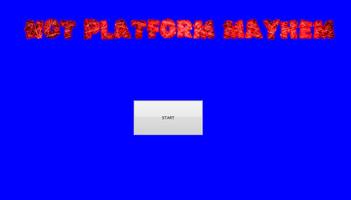 Not Platform Mayhem 海报