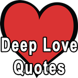 Deep Love Quotes