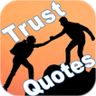 Trust Quotes