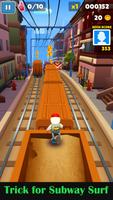 Trick for Subway Surf captura de pantalla 1