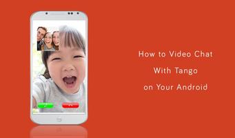 Make Free Tango Calling Guide स्क्रीनशॉट 2