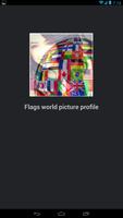 Flags World Picture Profile capture d'écran 1