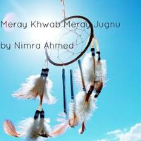 Poster Meray Khwab Meray Jugnu -Nimra