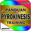 Panduan Pyrokinesis Training,