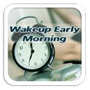 How To Wakeup Early Morning APK
