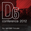 D6 Conference 2012