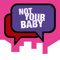 Not Your Baby